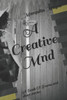 A Creative Mind: (A Book Of Poems And Short Stories)