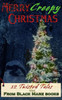 Creepy Christmas 2022: 12 Twisted Tales
