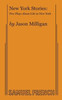 New York Stories: Five Plays About Life In New York