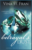 Betrayal's Dust (Amorous Trilogy)