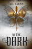 In The Dark (The Dwelling Hunter)