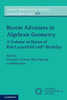 Recent Advances In Algebraic Geometry: A Volume In Honor Of Rob LazarsfeldS 60Th Birthday (London Mathematical Society Lecture Note Series, Series Number 417)