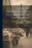 Guide Du Voyageur À Suze Et Au Passage Du Grand Mont Cenis... (French Edition)