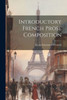 Introductory French Prose Composition