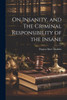 On Insanity, And The Criminal Responsibility Of The Insane