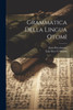 Grammatica Della Lingua Otomì (Italian Edition)