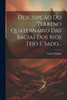 Descripção Do Terreno Quaternario Das Bacias Dos Rios Tejo E Sado... (Portuguese Edition)