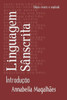 Linguagem Sânscrita: Introdução (Portuguese Edition)