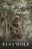 Keep Me Forever: A Novel