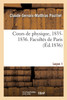 Cours De Physique. Leçon 1, 1835-1836, Semestre D'Été. Facultés De Paris (French Edition)