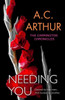 Needing You (The Carrington Chronicles (An Erotic Thriller))