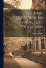 The New Departure In College Education