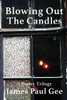 Blowing Out The Candles: A Poetry Trilogy