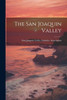 The San Joaquin Valley