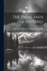 The Highlands Of Ontario