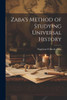 Zaba's Method Of Studying Universal History