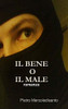 IL BENE O IL MALE (Italian Edition)
