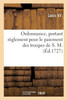 Ordonnance... Portant Règlement Pour Le Paiement Des Troupes De S. M. (French Edition)