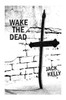 Wake The Dead