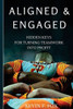 Aligned & Engaged: Hidden Keys For Turning Teamwork Into Profit
