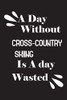 A day without cross-country skiing is a day wasted