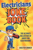 Jokes For Electricians: Funny Electrician Jokes, Puns And Stories
