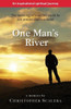 One Man's River: An Inspirational Spiritual Journey