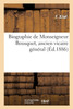 Biographie De Monseigneur Bousquet, Ancien Vicaire Général (French Edition)