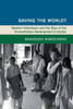 Saving The World? (Global And International History)