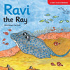 Ravi The Ray (A Fishy Tales Storybook)