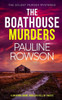 The Boathouse Murders A Gripping Crime Thriller Full Of Twists (The Solent Murder Mysteries)