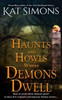 Haunts And Howls Where Demons Dwell (Haunts And Howls Collections)