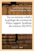 Sur Un Mémoire Relatif À La Géologie Des Environs De Fréjus, Rapport. Académie Des Sciences (French Edition)