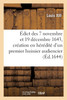 Édict Des 7 Novembre Et 19 Décembre 1643, Portant Création En Hérédité, D'Un Premier Huissier (French Edition)