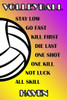 Volleyball Stay Low Go Fast Kill First Die Last One Shot One Kill Not Luck All Skill Haven: College Ruled | Composition Book | Purple And Yellow School Colors
