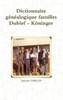 Dictionnaire Généalogique Familles Dubief - Köninger (French Edition)