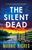 The Silent Dead: An Absolutely Gripping Serial Killer Thriller (Detective Jackie Cooke)