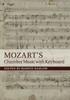 Mozart's Chamber Music With Keyboard
