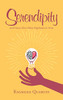 Serendipity: and Ninety-Nine Other Epiphanies in Verse