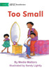 Too Small