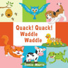 Quack! Quack! Waddle Waddle (Join In!)