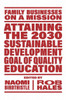 Attaining The 2030 Sustainable Development Goal Of Quality Education (Family Businesses On A Mission)
