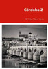 Córdoba Z (Spanish Edition)