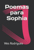 Poemas Para Sophia (Portuguese Edition)