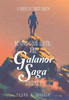Beyond Good & Evil: The Galanor Saga: A Novel In Three Parts (1)