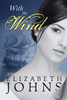 With The Wind: A Traditional Regency Romance (A Series Of Elements)