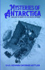 Mysteries Of Antarctica: Unveiling The Secrets Of The Frozen Continent