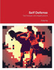 Self Defense: Techniques And Applications