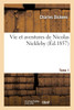 Vie Et Aventures De Nicolas Nickleby. Tome 1 (French Edition)