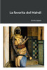 La Favorita Del Mahdi (Javanese Edition)